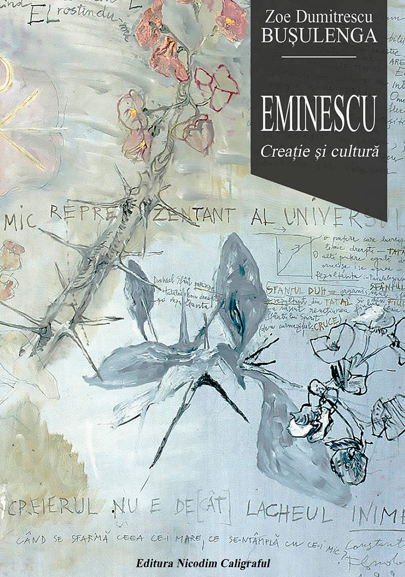 „Eminescu - Creație și cultură” de Zoe Dumitrescu-Bușulenga
